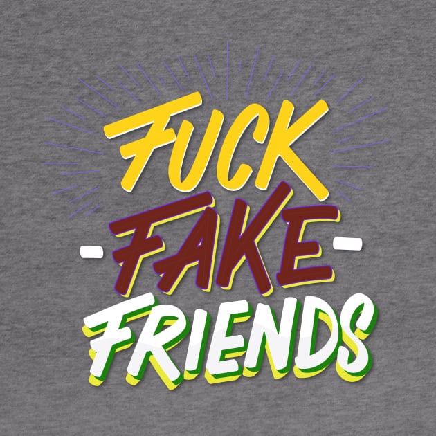 Fuck Fake Friends by Renungan Malam